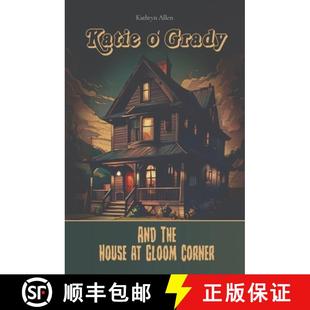 Corner Grady House The And 9781087930114 预订 Gloom Katie