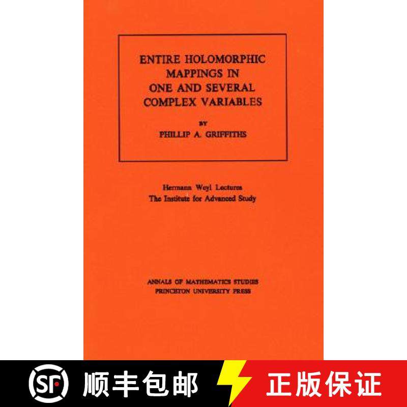 【3-4周达】一个和几个复变量中的整个全纯映射 Entire Holomorphic Mappings in One and Several Complex Va... [9780691081724]