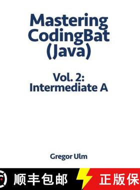 【3-4周达】Mastering CodingBat (Java), Vol. 2: Intermediate A [9783942017114]