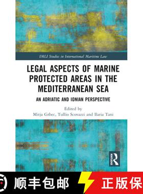 【3-4周达】Legal Aspects of Marine Protected Areas in the Mediterranean Sea: An Adriatic and Ionian P... [9781032435640]