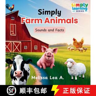 【3-4周达】Simply Farm Animals: Sounds and Facts [9781967064069]