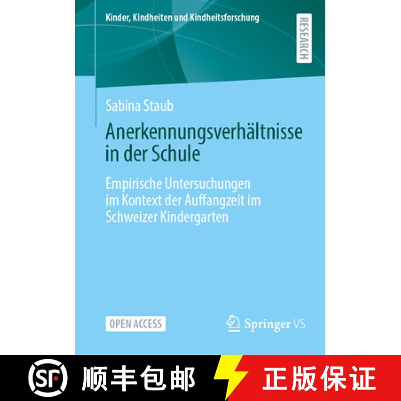 【3-4周达】Anerkennungsverhältnisse in der Schule : Empirische Untersuchungen im Kontext der Auffang... [9783658461751]
