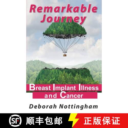 【3-4周达】Remarkable Journey: Breast Implant Illness and Cancer [9781735384801]