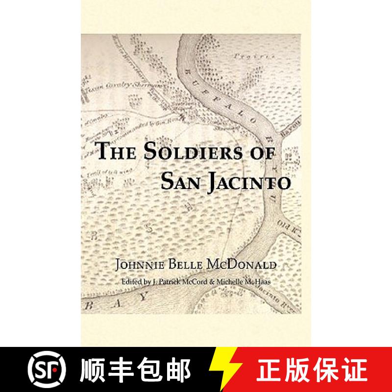 预订 The Soldiers of San Jacinto [9780982246726]