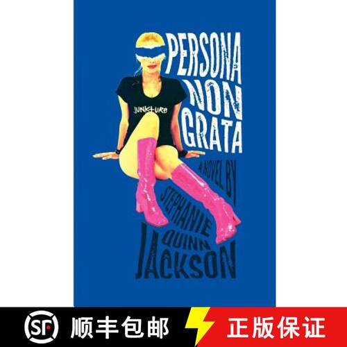 【3-4周达】Persona Non Grata: A Story of Junkture [9780988218505]