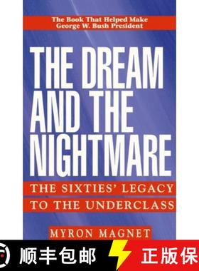 【3-4周达】The Dream and the Nightmare: The Sixties' Legacy to the Underclass [9781893554023]