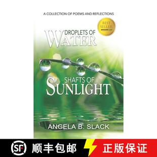 【3-4周达】Droplets of Water Shafts of Sunlight: A Collection of Poems and Reflections [9781739883010]