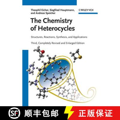 【2-3周达】The Chemistry Of Heterocycles 3E - Structure, Reactions, Syntheses And Applications [Wiley... [9783527327478]