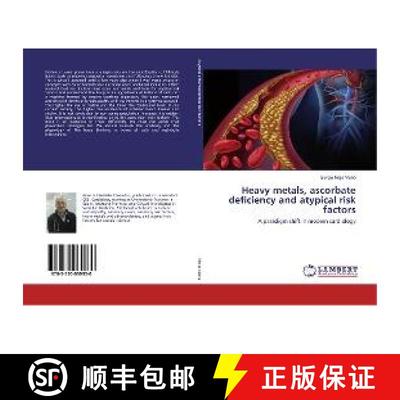 预订 Heavy metals, ascorbate deficiency and atypical risk factors [9783330069930]