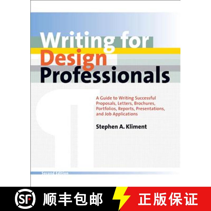 【3-4周达】Writing for Design Professionals: A Guide to Writing Successful Proposals, Letters, Brochu... [9780393731859]