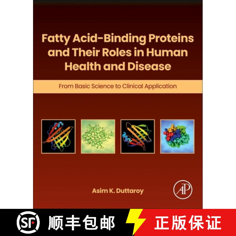 【3-4周达】Fatty Acid-Binding Proteins and Their Roles in Human Health and Disease: From Basic Scienc... [9780323957007]