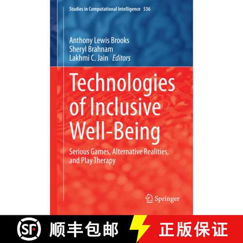 【3-4周达】精装 Technologies of Inclusive Well-Being : Serious Games, Alternative Realities, and Play... [9783642454318]