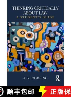 【3-4周达】Thinking Critically About Law : A Student's Guide [9781138125377]