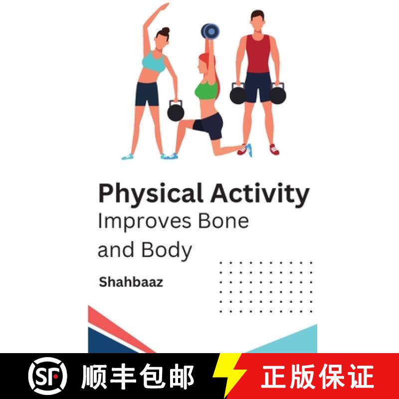 【3-4周达】Physical Activity Improves Bone and Body [9789060229309]