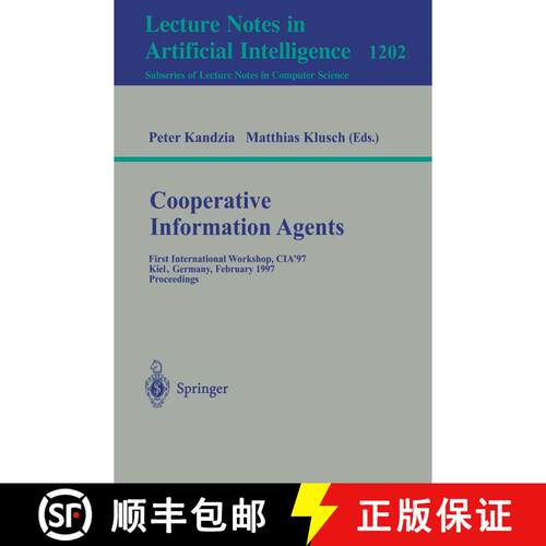【3-4周达】Cooperative Information Agents: First International Workshop, CIA'97, Kiel, Germany, Febru... [9783540625919]