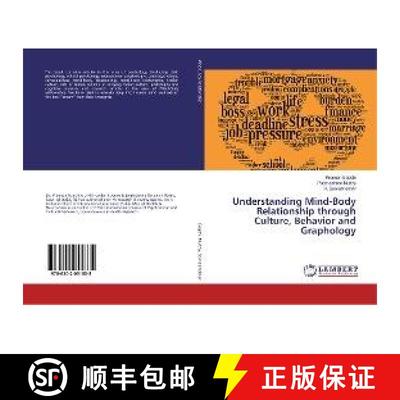 预订 Understanding Mind-Body Relationship through Culture, Behavior and Graphology [9786202051835]