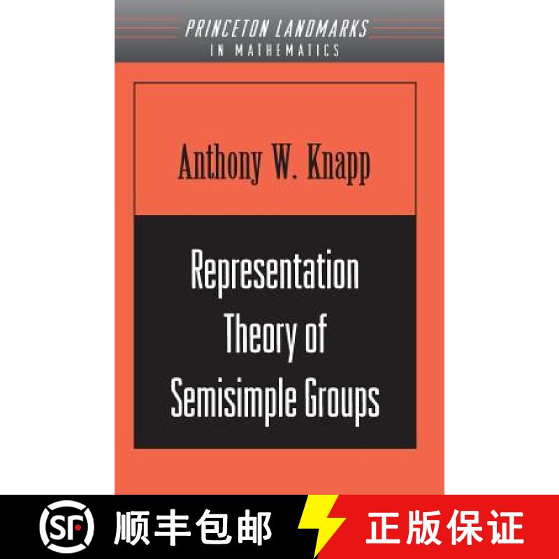现货 半简单群的表示理论 Representation Theory of Semisimple Groups: An Overview Based on Examples (Pm... [9780691090894]