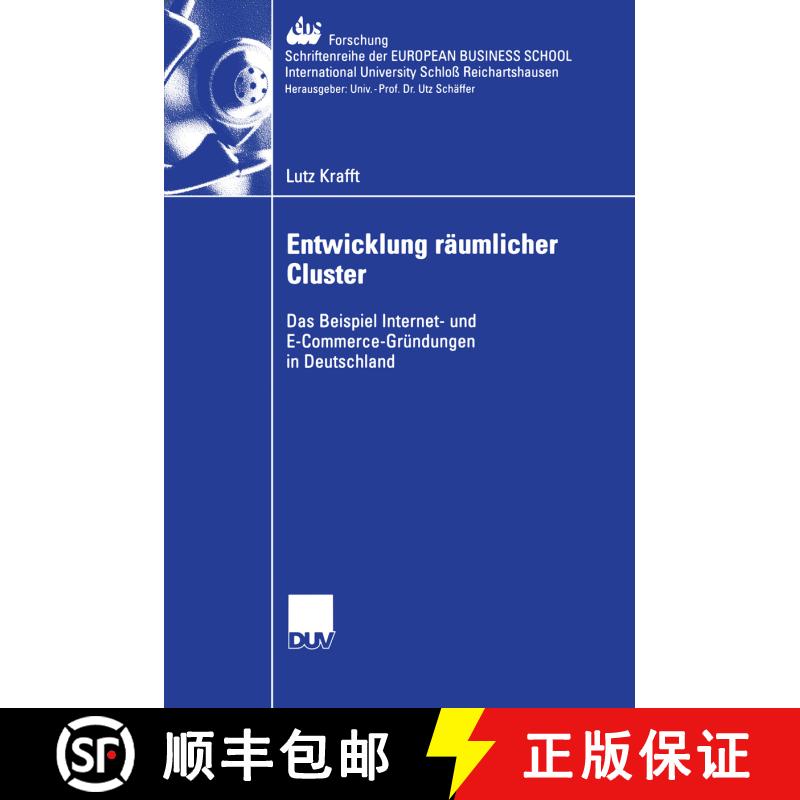 【3-4周达】Entwicklung räumlicher Cluster: Das Beispiel Internet- und E-Commerce-Gründungen in Deut... [9783835003156] - 实物图