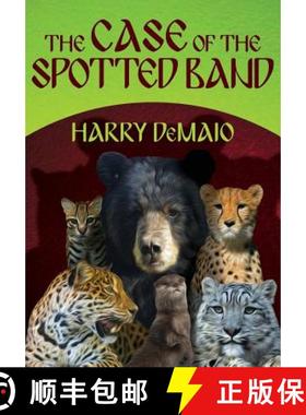 【3-4周达】The Case of the Spotted Band (Octavius Bear Book 2) [9781780927145]