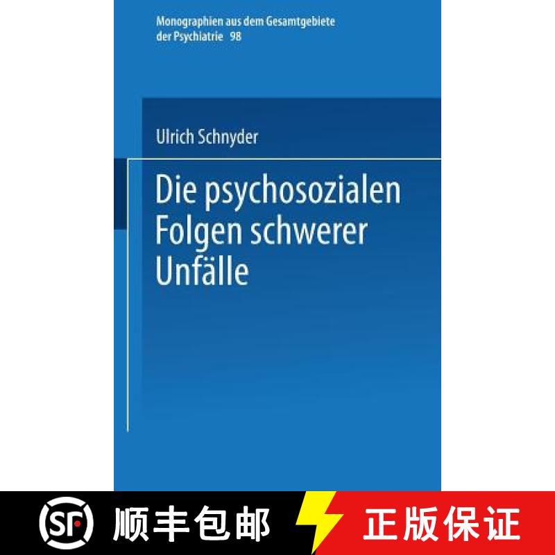 【3-4周达】Die Psychosozialen Folgen Schwerer Unfälle [9783662115305]
