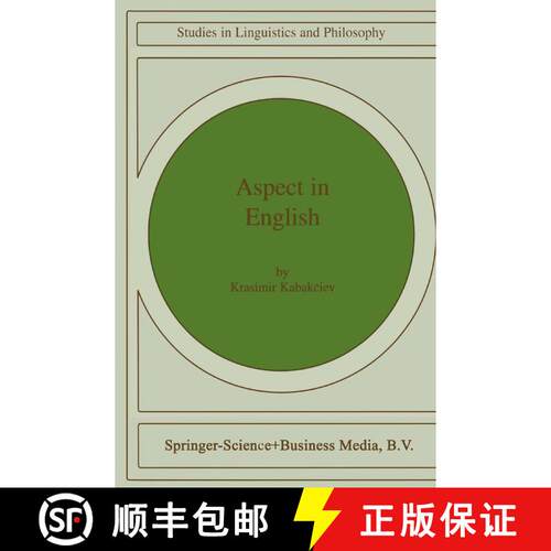【3-4周达】精装 Aspect in English: A “Common-Sense” View of the Interplay between Verbal and Nomina... [9780792365389]