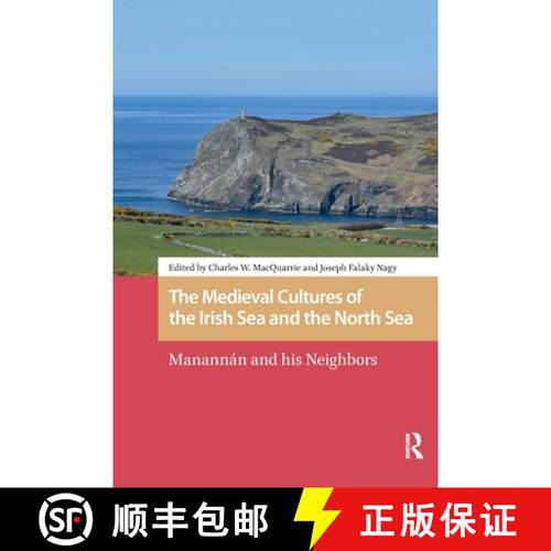 【3-4周达】The Medieval Cultures of the Irish Sea and the North Sea: Manannán and his Neighbors [9781041188483]