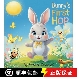 【3-4周达】Bunny's First Hop: Baby Book. A Tale of Courage and Growth [9781068358500]