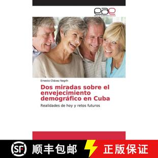 预订 Dos miradas sobre el envejecimiento demográfico en Cuba [9786139070992]