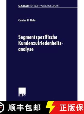 【3-4周达】Segmentspezifische Kundenzufriedenheitsanalyse : Neue Ansätze zur Segmentierung von Märkten [9783824475995]