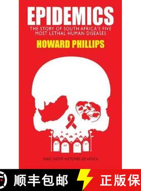【3-4周达】Epidemics – The Story of South Africa`s Five Most Lethal Human Diseases [9780821420287]