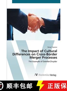 预订 The Impact of  Cultural Differences on  Cross-Border Merger Processes [9783639449440]