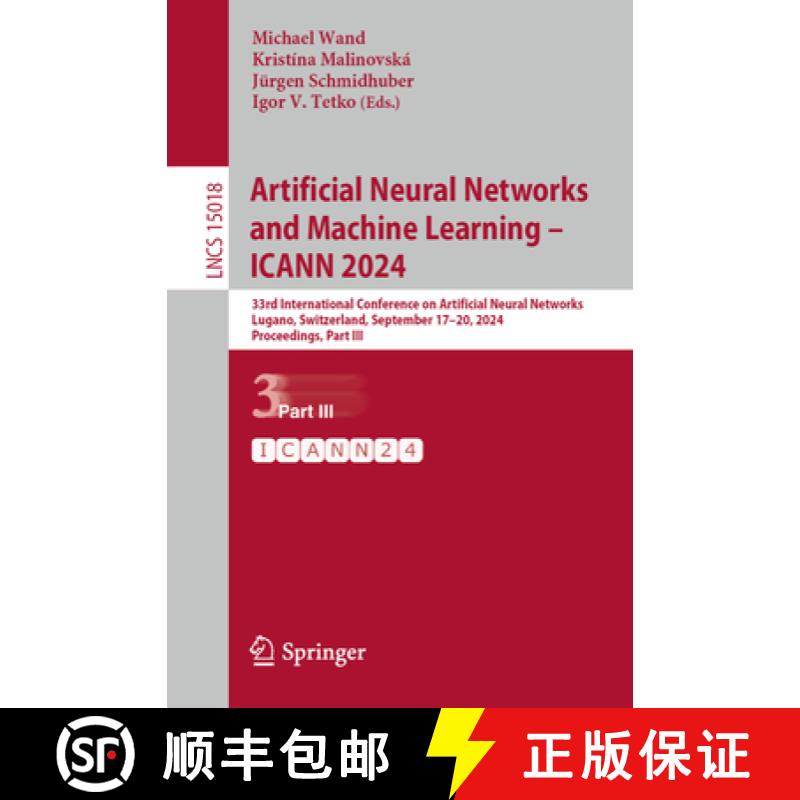 【3-4周达】Artificial Neural Networks and Machine Learning – ICANN 2024: 33rd International Conferen... [9783031723377]