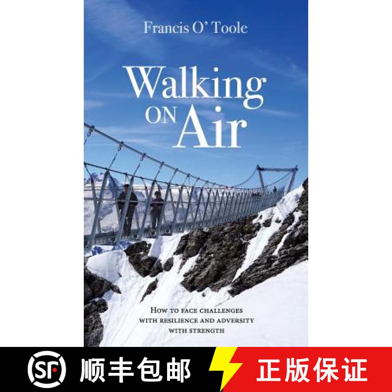 【3-4周达】Walking On Air: How to face challenges with resilience and adversity with strength [9781999896706]