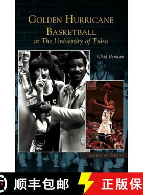 【3-4周达】Golden Hurricane Basketball at the University of Tulsa [9781531619060]