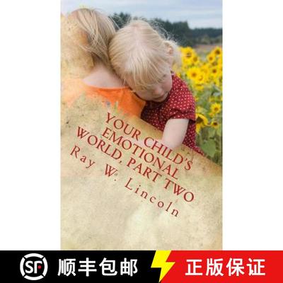 预订 Your Child's Emotional World, Part Two: Tools that Teach Intelligent Emotions [9780983571841]