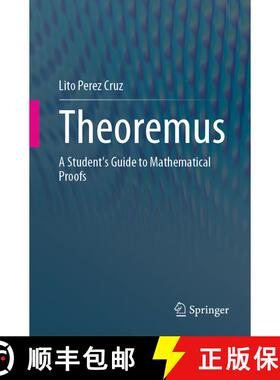 【3-4周达】Theoremus : A Student's Guide to Mathematical Proofs (1st ed. 2021) (1st ed. 2021) [9783030683740]