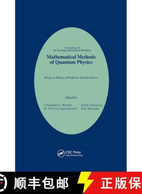 【3-4周达】Mathematical Methods of Quantum Physics: 2nd Jagna International Workshop: Essays in Honor... [9789056992118]