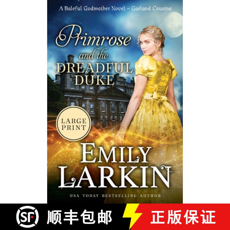 【3-4周达】Primrose and the Dreadful Duke: A Baleful Godmother Novel [9780995139602]