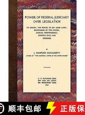 【3-4周达】Power of Federal Judiciary Over Legislation [9781616190811]