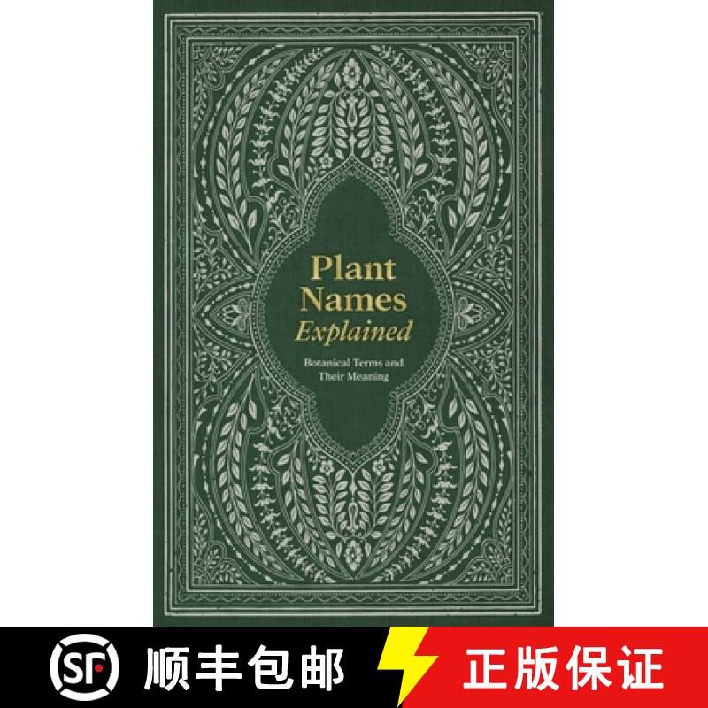 【2-3周达】Plant Names Explained: Botanical Terms and Their Meaning [9781446313510]