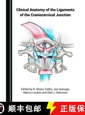 预订 Clinical Anatomy of the Ligaments of the Craniocervical Junction [9781527522084]