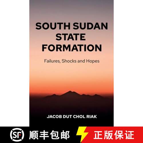 【3-4周达】South Sudan State Formation: Failures, Shocks and Hopes [9780645210552]