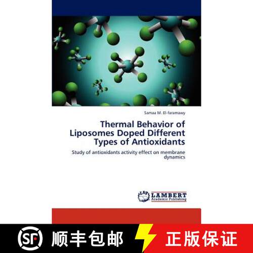 预订 Thermal Behavior of Liposomes Doped Different Types of Antioxidants [9783844329643]