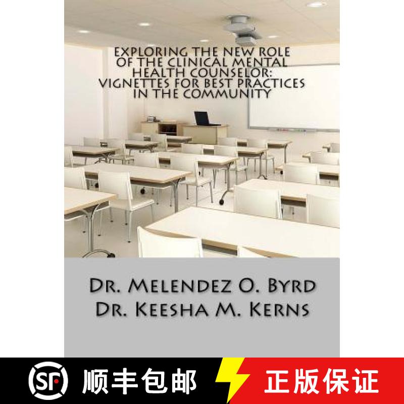 【3-4周达】Exploring the New Role of the Clinical Mental Health Counselor: Vignettes for Be [9780999475829]