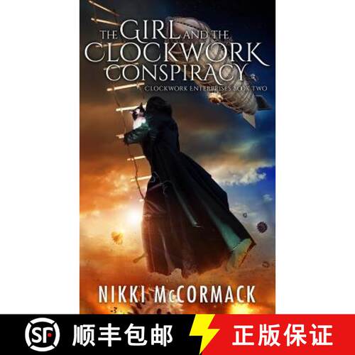 【3-4周达】The Girl and the Clockwork Conspiracy [9780996319621]