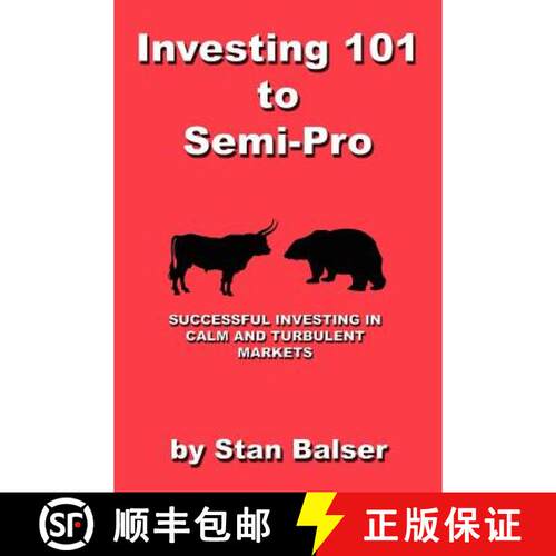 【3-4周达】Investing 101 to Semi-Pro - Successful Investing in Calm and Turbulent Markets [9781621370444]