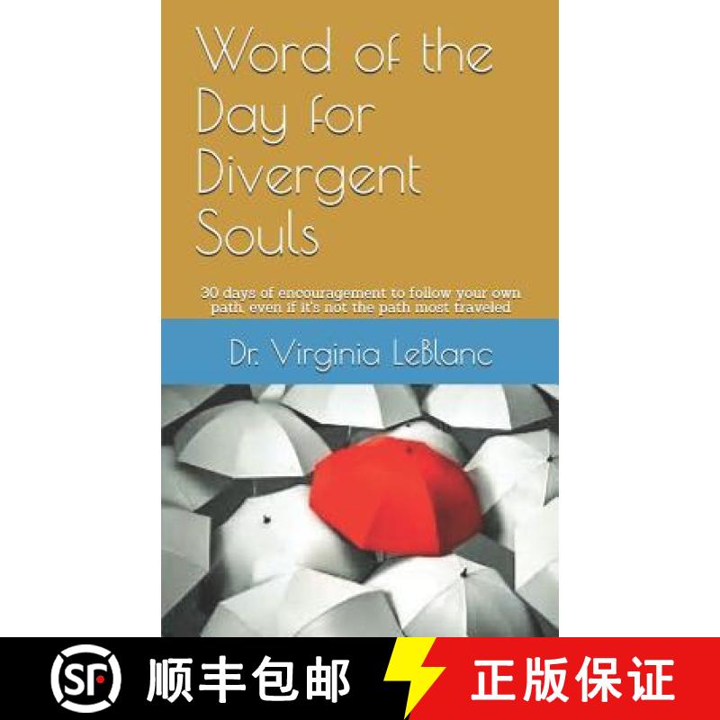 【3-4周达】Word of the Day for Divergent Souls: 30 Days of Encouragement to Follow Your Own Path, Eve... [9780999053232]