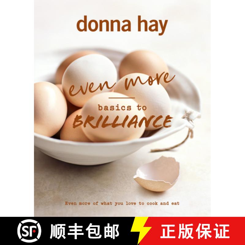 【2-3周达】Even More Basics to Brilliance: The follow up to the classic bestseller from Australian's ... [9781460764602]
