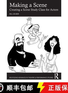 【3-4周达】Making a Scene: Creating a Scene Study Class for Actors [9781032811840]