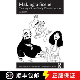 【3-4周达】Making a Scene: Creating a Scene Study Class for Actors [9781032811840]